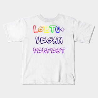 LGBTQ+ Vegan Perfect Kids T-Shirt